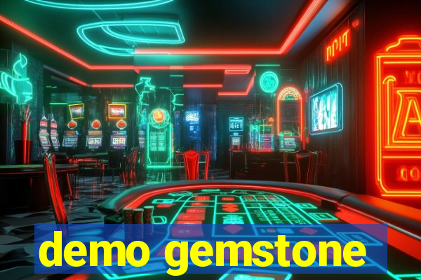 demo gemstone